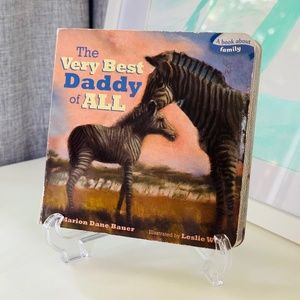 The Very Best Daddy Of All A Classic Board Book For Little Hands